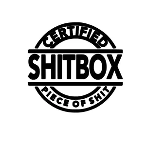 Certified ShitBox -Decal Decorative Vinyl