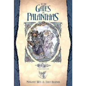 USED-To the Gates of Palanthas: Dragons of Winter Night, Vol. 2 (Dragonlance Chronicles, Part 4) by Margaret Weis (Paperback)