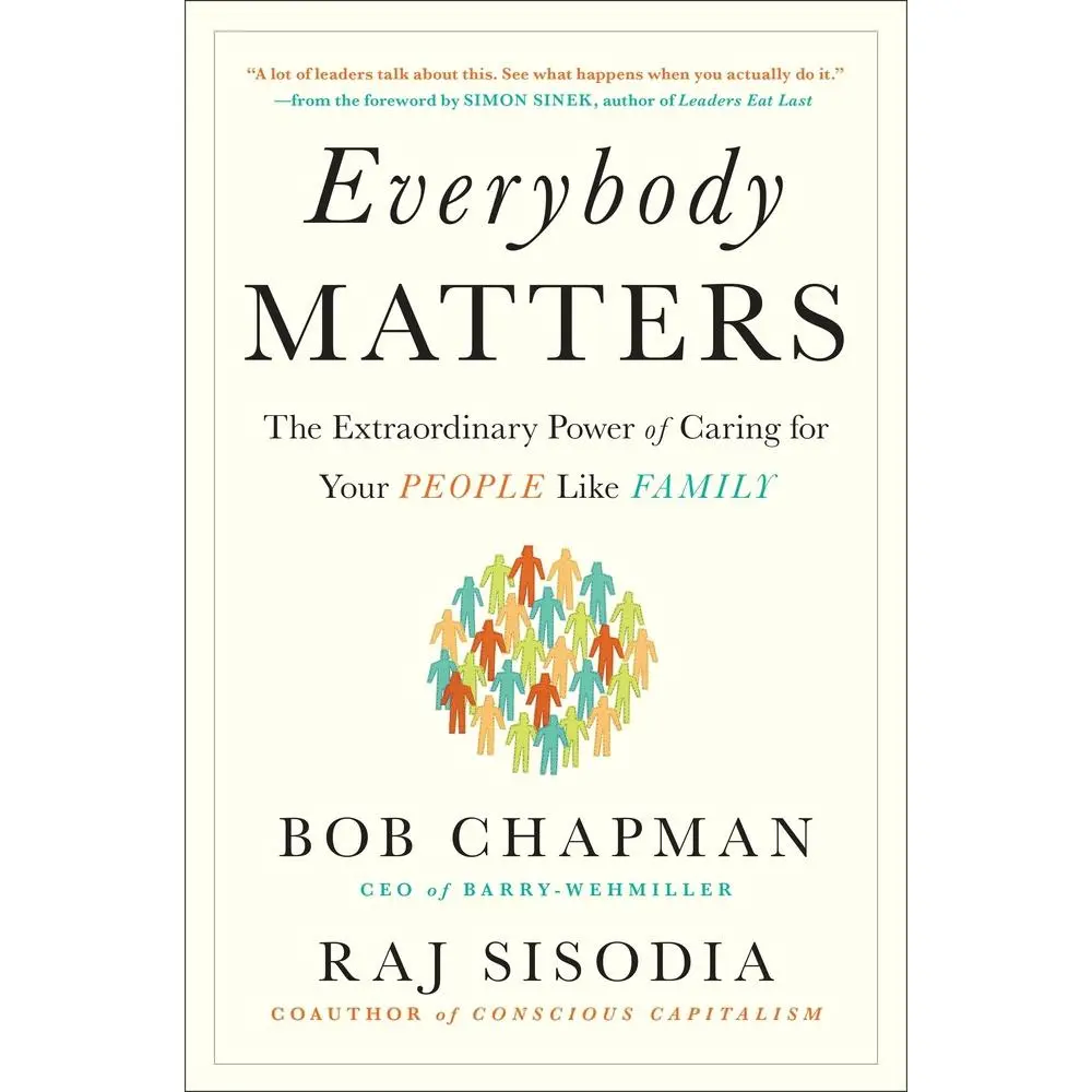 USED Book - Everybody Matters: The Extraordinary Power of Caring for Your People Like Family--Expanded 10th Anniversary Edition by Chapman, Bob (Hardcover) - english