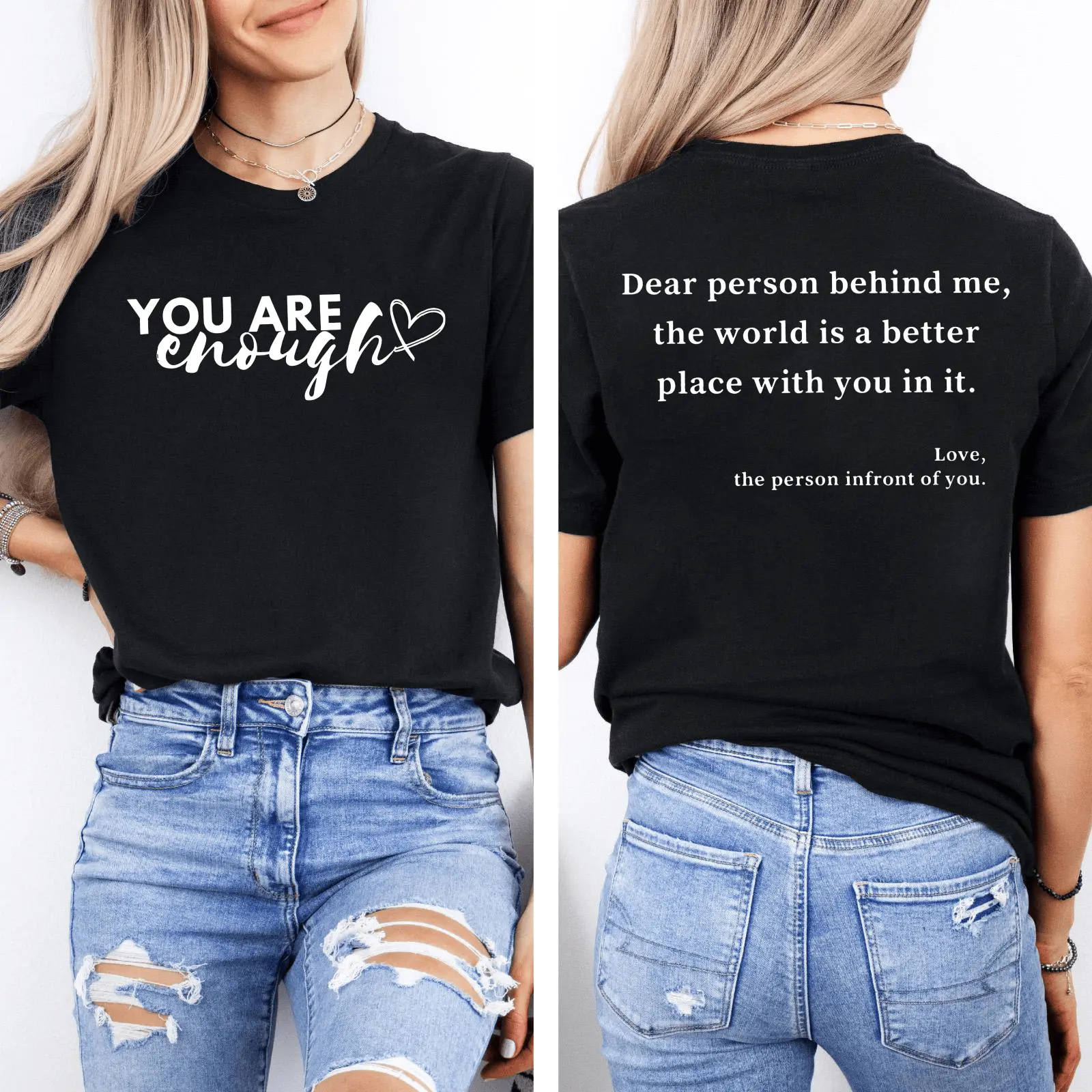 Dear Person Behind Me Tshirt |Mental Health Tee | Positive Shirt | You Matter Shirt | Anxiety Shirt | You Are Enough Shirt