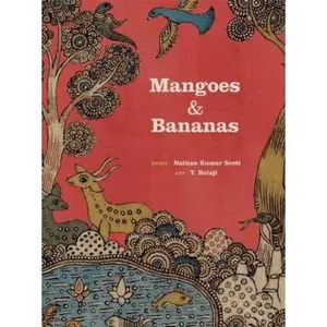 USED-Mangoes and Bananas by Nathan Kumar Scott (Hardcover)