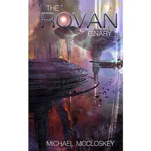 USED-The Rovan Binary (Parker Interstellar Travels) by Michael McCloskey (Paperback)