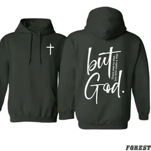 But God Hoodie – Inspirational Christian Quote and Cross Symbol on Back and Front – Perfect for Faith-Based Outfits and Believers – Trending Religious Graphic Hoodie for Men and Women
