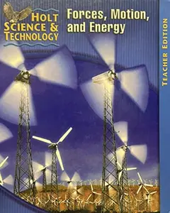 USED-Holt Science and Technology Forces, Motion and Energy, Course M, Teacher's Edition by Holt (Hardcover)