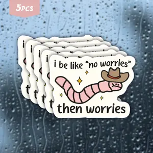5Pcs "No Worries Then Worries" Cowboy Worm Waterproof Vinyl Sticker, Self-Adhesive Decal, Suitable For Water Bottles, Laptops, Cars, Tablets, Ideal For Relatable Humor Fans, Worm Lovers And Anxiety Enthusiasts