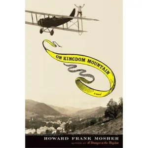 USED-On Kingdom Mountain by Howard Frank Mosher (Hardcover)