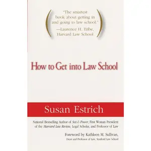 USED-How to Get Into Law School by Estrich, Susan (Paperback)