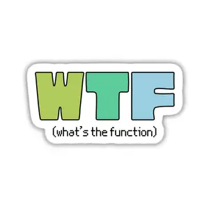 WTF (What's The Function) Sticker | BCBA Therapist sticker | ABA Therapy sticker | Behavior Analyst Sticker | Applied Behavior Analysis Gift