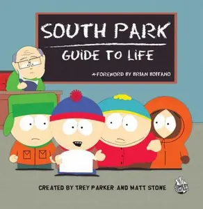 USED-South Park Guide to Life by Trey Parker, Matt Stone (Hardcover)