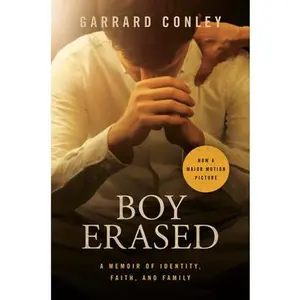 USED-Boy Erased: A Memoir by Garrard Conley (Hardcover)