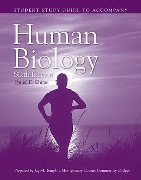 USED-Ssg- Human Biology 6e Student Study Guide by Chiras, Daniel D. (Paperback)