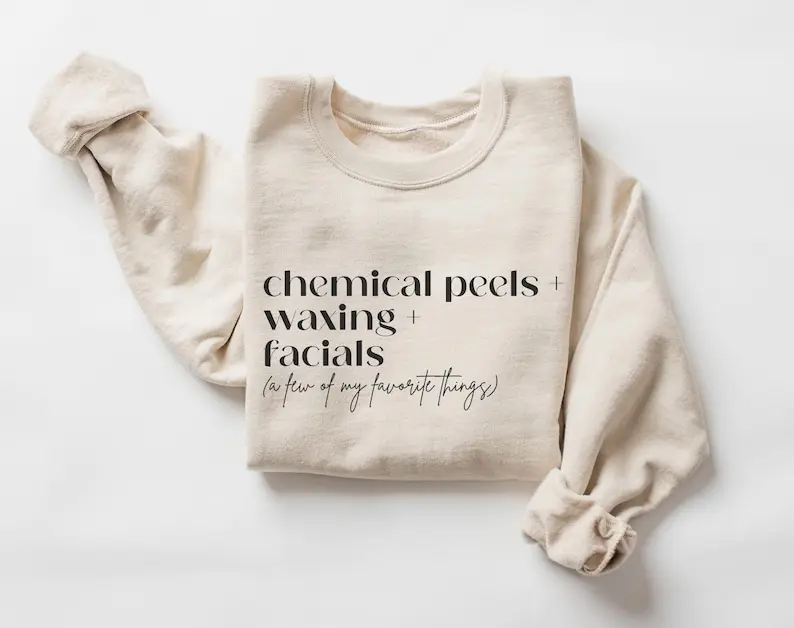 Esthetician Sweatshirt, Esthetician Graduation Gifts, Chemical Peels, Waxing & Facials Sweater, Esthetics Crewneck, Beautician Grad Gift