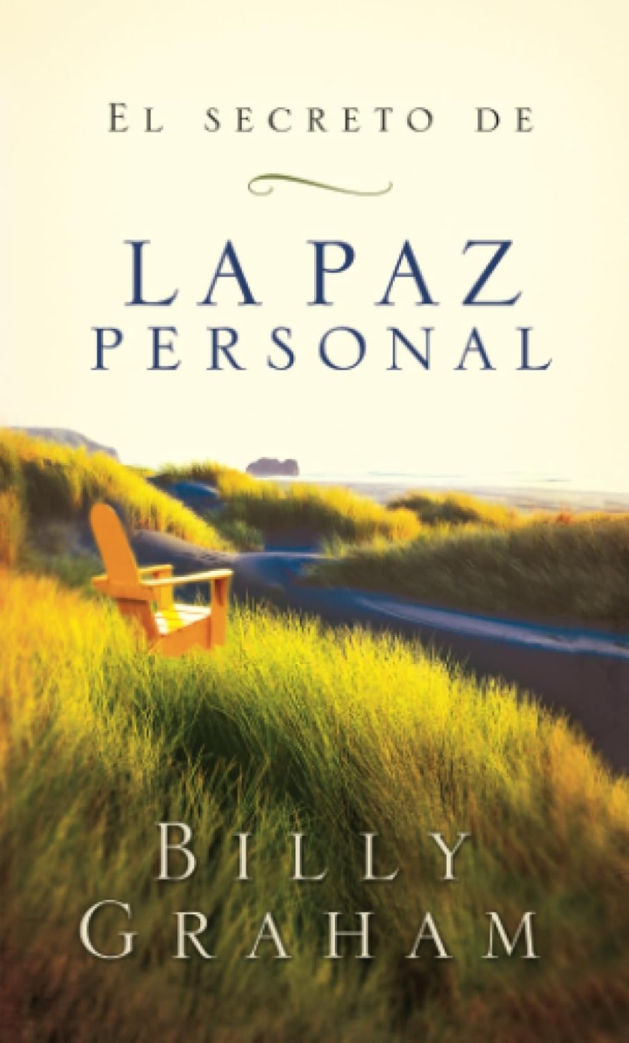 El secreto de la paz personal (Spanish Edition) Paperback – February 2, 2004