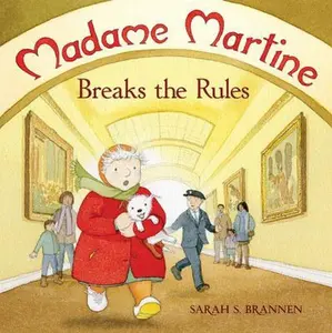 USED-Madame Martine Breaks the Rules by Brannen, Sarah S. (Hardcover)