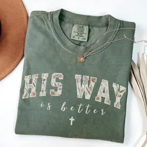 His Way Is Better Christian Shirt Comfort Colors Cute Christian Merch Jesus T-Shirt Minimalist Christian Faith Gift for Teen Christian Apparel