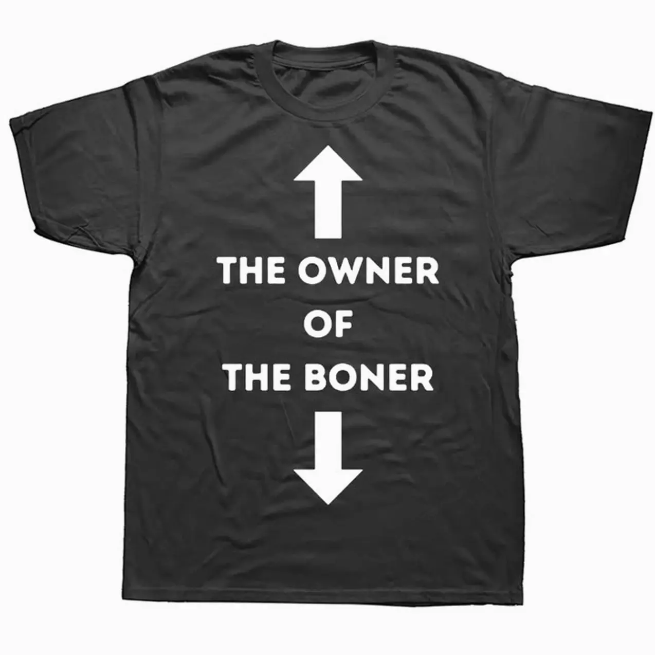 Novelty The Owner Of The Boner T Shirts Graphic Cotton Streetwear Short Sleeve Birthday Gifts Summer 178