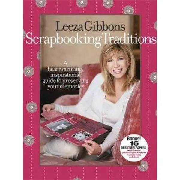 Used Softcover Book - Scrapbooking Traditions by Leeza Gibbons (English) - Good Scrapbook Ideas for Beginners, Experienced Scrapbookers to Preserve Memories