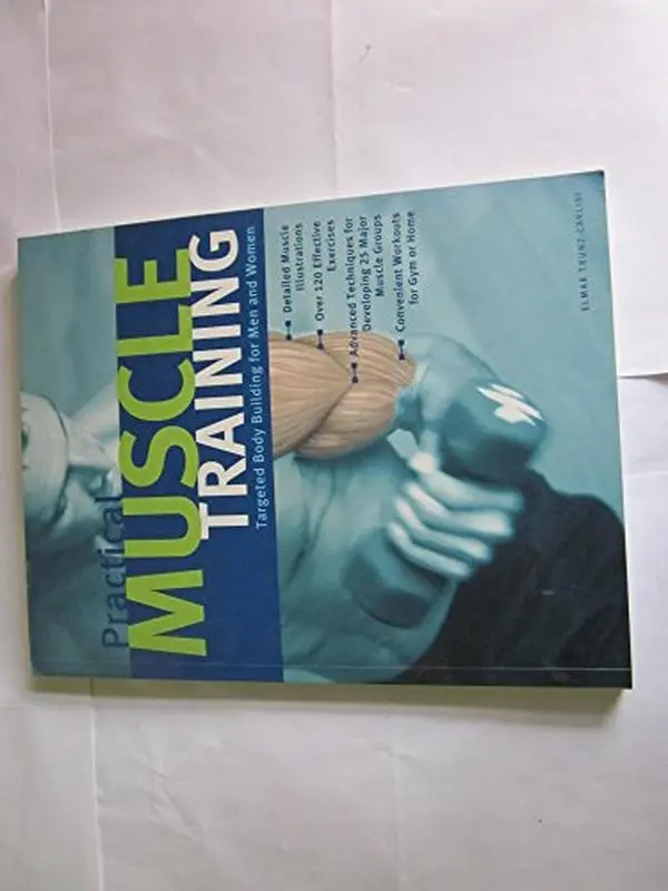USED-Practical Muscle Training by Elmar Trunz-Carlisi (Paperback)