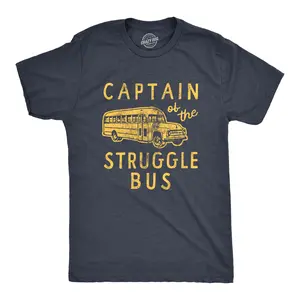 Mens Captain of The Struggle Bus T Shirt Funny Sarcastic School Bus Graphic Novelty Tee for Guys Mens Funny T Shirts Cool Vintage Fashion T-Shirt Gift Classic Menswear Funny Sarcastic Short Sleeve Novelty Tees Navy -