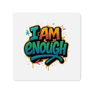 I Am Enough graffiti script Die-Cut Magnet | inspirational motivational sticker magnet