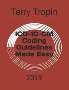 USED-ICD-10-CM Coding Guidelines Made Easy: 2019 by Tropin, Terry (Paperback)