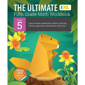 The IXL Ultimate 5th Grade Math Workbook, Activity Book for Kids Ages 10-11 Covering Multiplication, Division, Fractions, Decimals, Geometry, and More Mathematics (IXL Ultimate Workbooks)   Paperback – December 1, 2019
