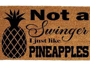 Not a Swinger I Just Like Pineapples Funny Outdoor Rug Doormat 30x18 Non Slip Anti-skid Black Coir with Rubber Backing Home Porch Decor