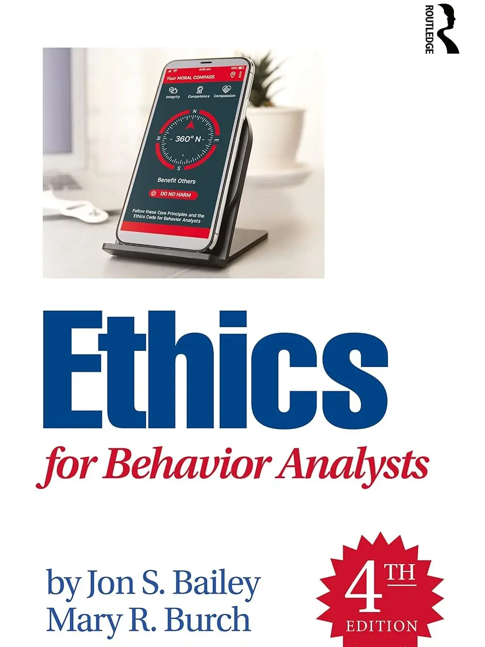 Ethics for Behavior Analysts - 4th Edition, Education & Schooling Textbook for Behavior Analysts