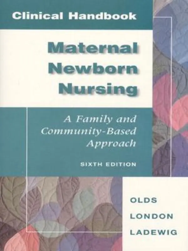 USED-Clinical Handbook: Maternal Newborn Nursing: A Family and Community-Based Approach by Olds, Sally, B. (Paperback)