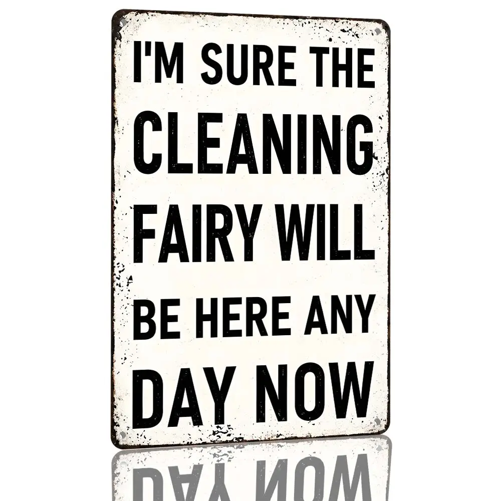 Cleaning Fairy Aluminium Sign - Funny Housekeeping Quote Vintage White Metal Wall Decor Plaque, 8×12 In Indoor-Outdoor Hanging for Laundry Room, Sarcastic Home Gift for Apartment Dorm