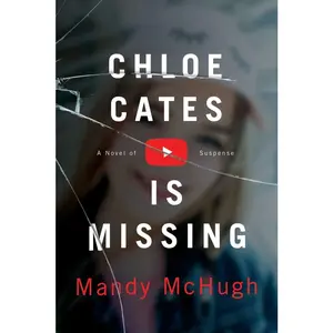 USED-Chloe Cates Is Missing by McHugh, Mandy (Paperback)