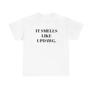 IT SMELLS LIKE UPDAWG - Graphic Tee