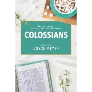 USED-Colossians: A Biblical Study by Meyer, Joyce (Hardcover)