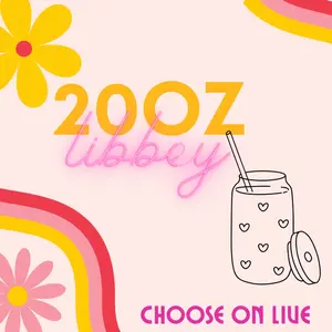 20oz Libbey Cup - Choose on Live!