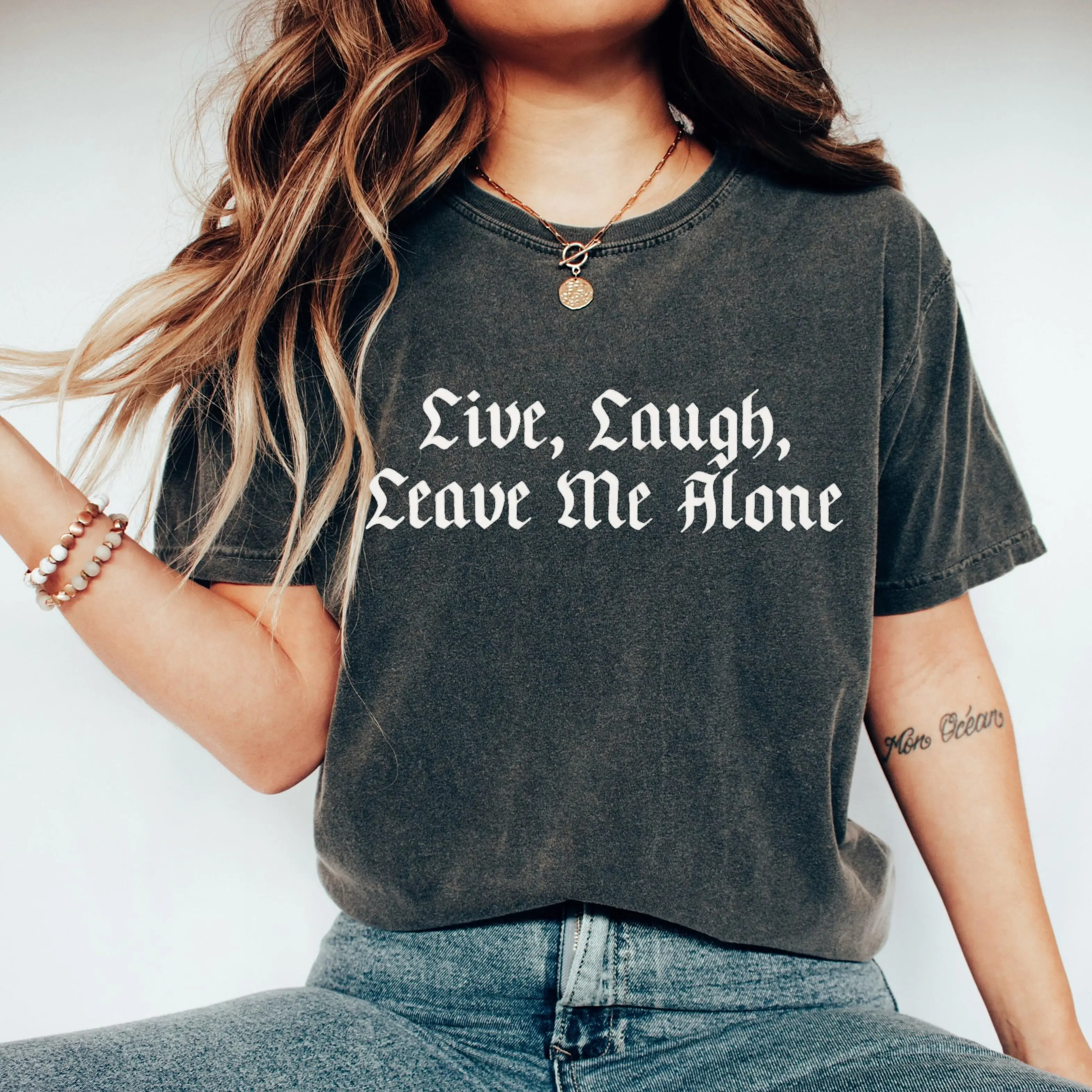 Live Laugh Leave Me Alone T-Shirt, Unhinged Gothic Graphic Tee, Y2K Dark Humor Shirt, Vintage Grunge Aesthetic Tee, Retro 2000s Sarcastic Statement Shirt Top Womenswear