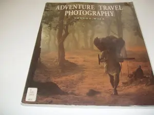 USED-Adventure Travel Photography: How to Shoot Great Pictures Off the Beaten Track by Nevada Wier (Paperback)