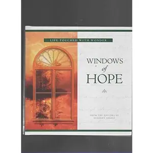 USED-Windows of Hope: Life Touched With Wonder by Editors of Reader's Digest (Hardcover)