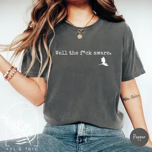 Well The Fuck Aware Xaden Riorson Shirt | Fourth Wing Quote Comfort Colors Shirt | Funny Xaden Bookish T-Shirt | Violent Little Thing Gift 4G