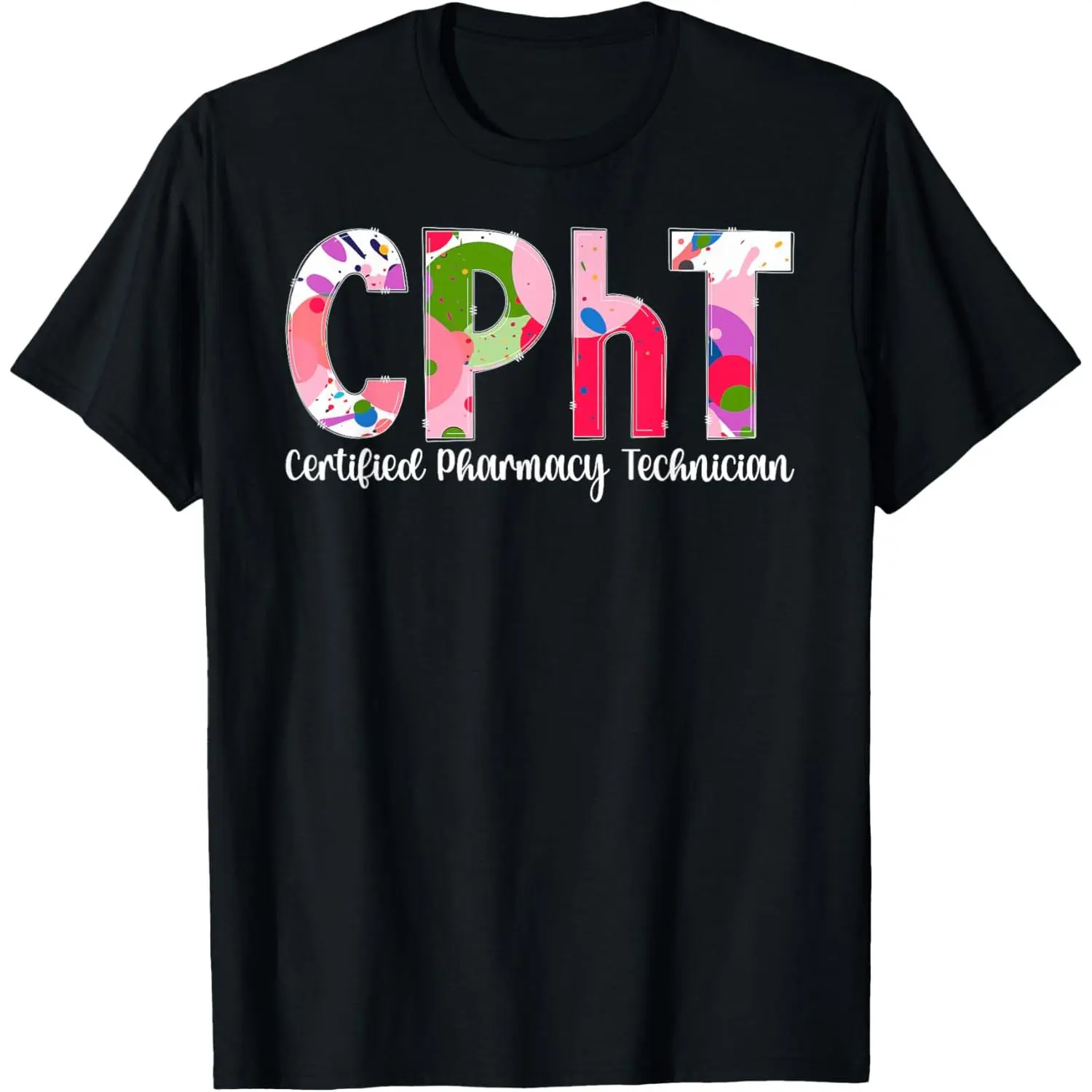 100% Cotton CPhT Appreciation Certified Pharmacy Technician women T-Shirt