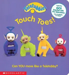 USED-Ready, Set, Go Touch Toes (Teletubbies) by Scholastic (Unknown)