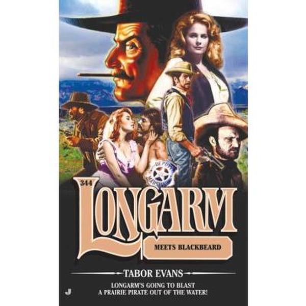 USED-Longarm Meets Blackbeard (Longarm, No. 344) by Tabor Evans (Unknown)