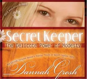 USED-Secret Keeper: The Delicate Power of Modesty by Dannah K. Gresh (Paperback)