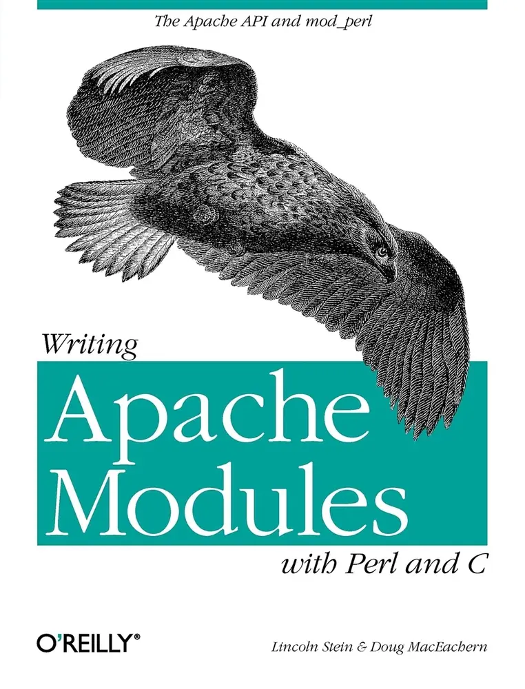 USED-Writing Apache Modules with Perl and C: The Apache API and mod_perl by MacEachern, Doug (Paperback)