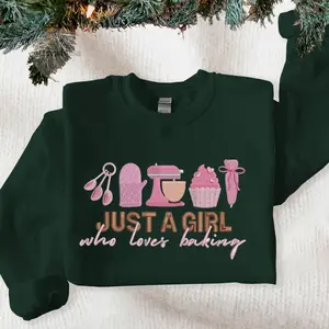 Just a Girl Who Loves Baking Embroidered Sweatshirt or Hoodie – Baking Tools Crewneck Pullover, Cute Baker Gift, Cozy Home-Baker Apparel, Oversized Unisex Casual Baking Lovers Top