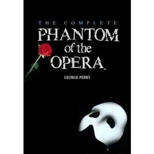 USED-The Complete Phantom of the Opera by George Perry (Paperback)