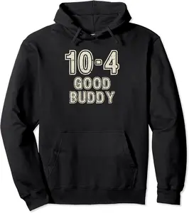10-4 Good Buddy Fun Truckers' CB Radio Design Pullover Hoodie - 65B0CKKBXFCY