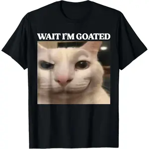 Wait I'm Goated Cat Silly Funny Cat Meme Men Women Graphic T-Shirt