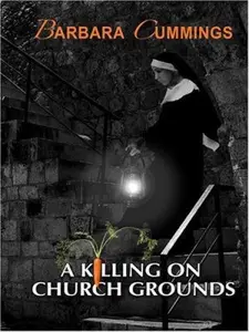 USED-A Killing on Church Grounds (Five Star First Edition Mystery Series) by Barbara Cummings (Hardcover)
