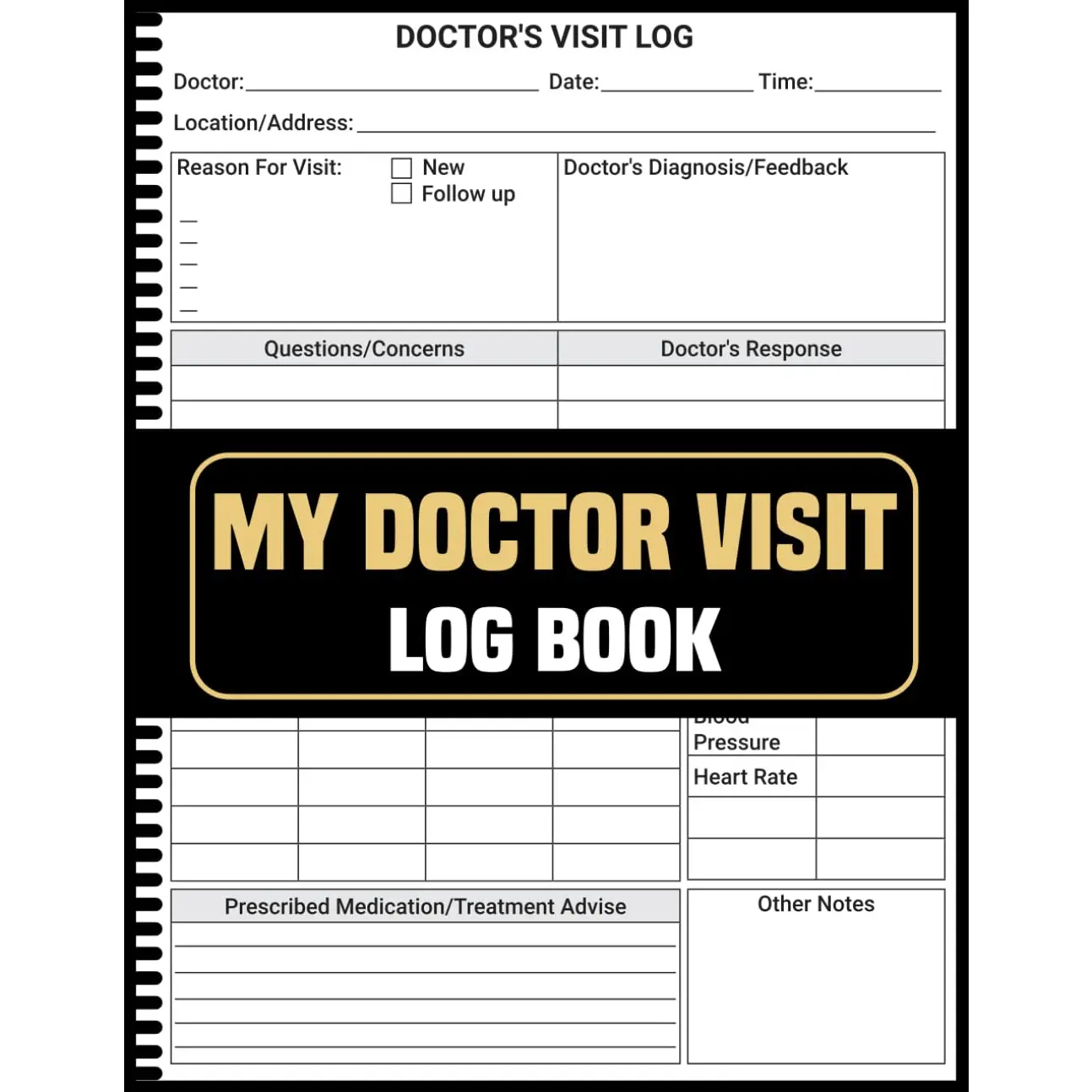 My Doctor Visit Log Book: Record Symptoms Track Medications Monitor Progress for Patients