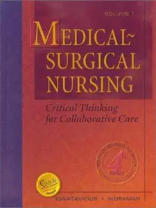 USED-Medical-Surgical Nursing: Critical Thinking for Collaborative Care (2-Volume Set) by Ignatavicius (Hardcover)